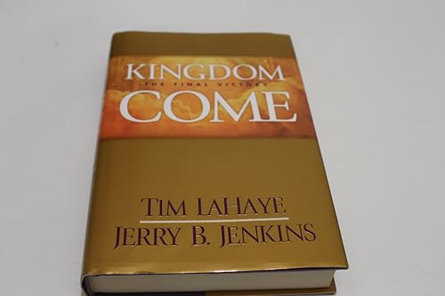 Stock image for Kingdom Come: The Final Victory (Left Behind Sequel) for sale by Books of the Smoky Mountains