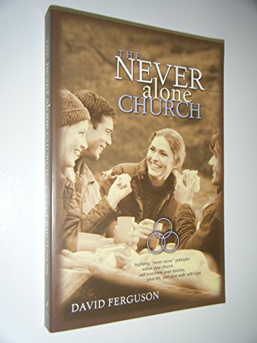 Stock image for The Never Alone Church for sale by Better World Books