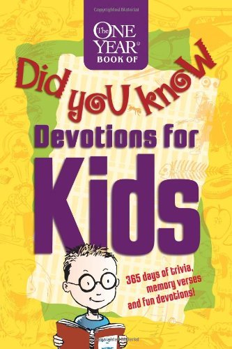 Stock image for The One Year Book of Did You Know Devotions for Kids for sale by SecondSale