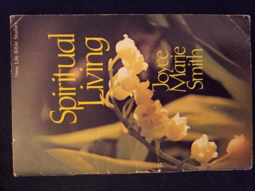Stock image for Spiritual Living ( New Life Bible Studies Series ) for sale by Squirrel Away Books