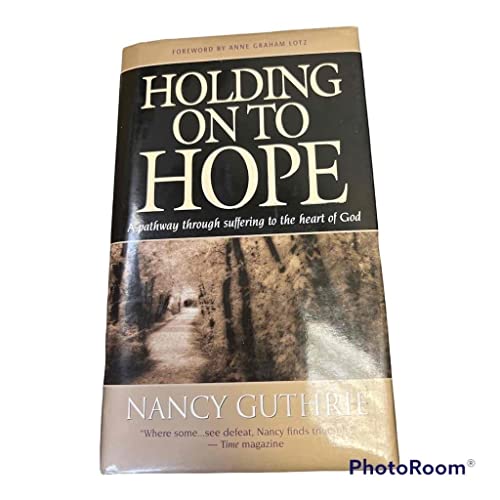 Beispielbild fr Holding On to Hope: A pathway through suffering to the heart of God zum Verkauf von SecondSale