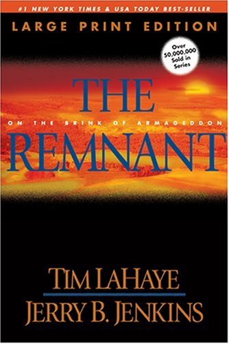 The Remnant: On the Brink of Armageddon (Left Behind, 10)