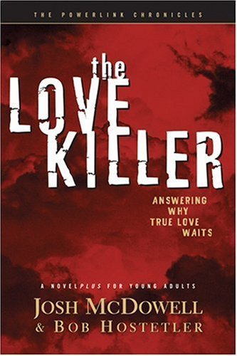Imagen de archivo de The Love Killer: Answering Why True Love Waits a la venta por SecondSale