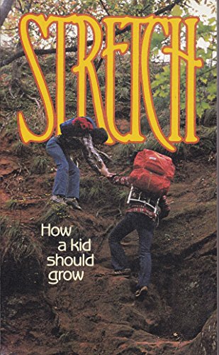 Imagen de archivo de Stretch; How A Kid Should Grow a la venta por Half Price Books Inc.