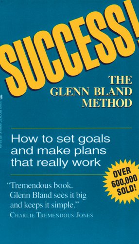 Imagen de archivo de Success! The Glenn Bland Method a la venta por Jenson Books Inc