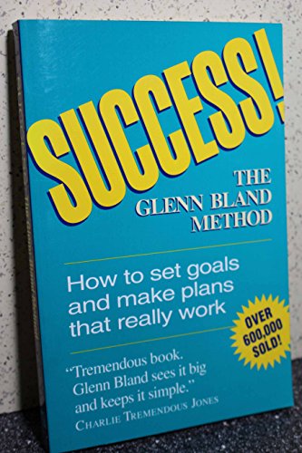 Beispielbild fr Success : The Glenn Bland Method zum Verkauf von Better World Books