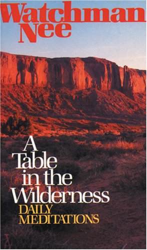 Beispielbild fr A Table in the Wilderness zum Verkauf von Better World Books