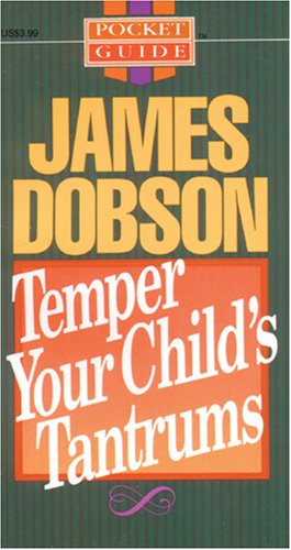 9780842369947: Temper Your Child's Tantrum's (Pocket Guide Series)