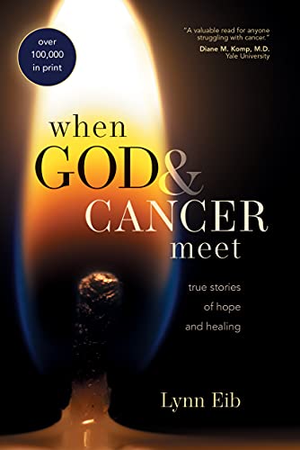 Stock image for When God & Cancer Meet for sale by SecondSale