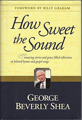 Stock image for How Sweet the Sound for sale by Better World Books