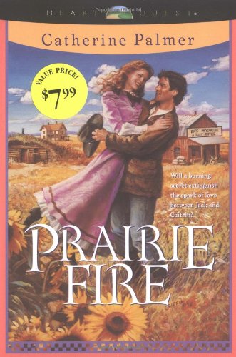 Beispielbild fr Prairie Fire: A Town Called Hope #2 (Heartquest) zum Verkauf von Wonder Book