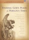 Imagen de archivo de Finding God's Peace in Perilous Times a la venta por Gulf Coast Books