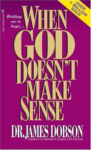 Stock image for When God Doesn't Make Sense for sale by SecondSale