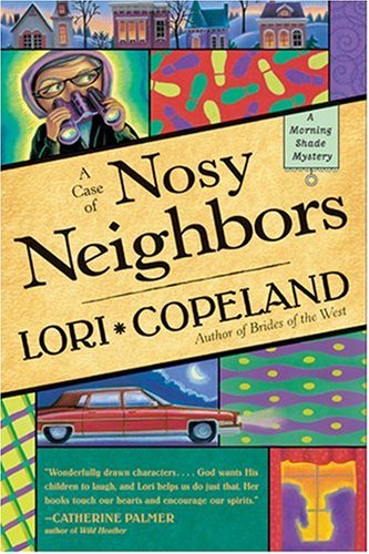 Beispielbild fr A Case of Nosy Neighbors (A Morning Shade Mystery) zum Verkauf von BooksRun