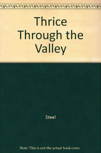 Stock image for Thrice Through the Valley for sale by Better World Books