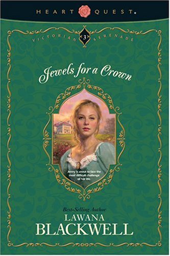 Stock image for Jewels for a Crown (Victorian Serenade Series #3) for sale by SecondSale