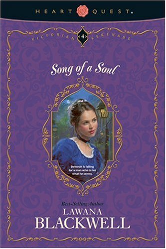 Beispielbild fr Song of a Soul (Victorian Serenade Series #4) zum Verkauf von HPB-Diamond