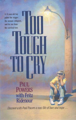 Imagen de archivo de Too Tough to Cry a la venta por Better World Books: West