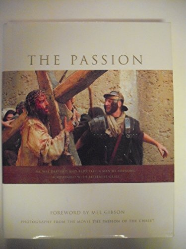 9780842373623: The Passion: Book of the Movie