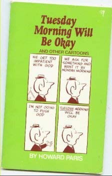 Imagen de archivo de Tuesday Morning Will Be OK a la venta por Ezekial Books, LLC