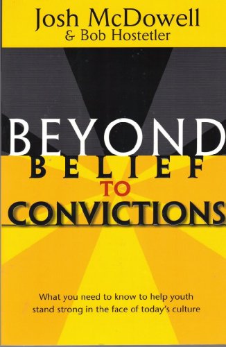 Imagen de archivo de Beyond Belief to Convictions (Beyond Belief Campaign) a la venta por Gulf Coast Books