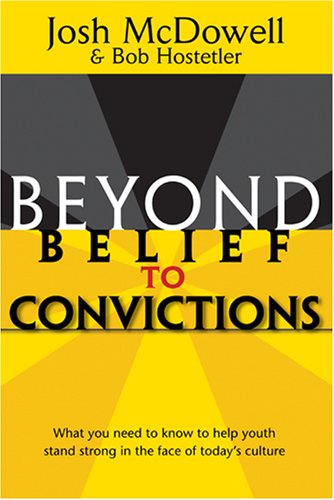9780842374095: Beyond Belief to Convictions (Beyond Belief Campaign)