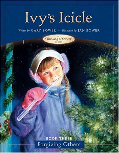 Imagen de archivo de Ivy's Icicle: Book Three--Forgiving Others a la venta por ThriftBooks-Atlanta