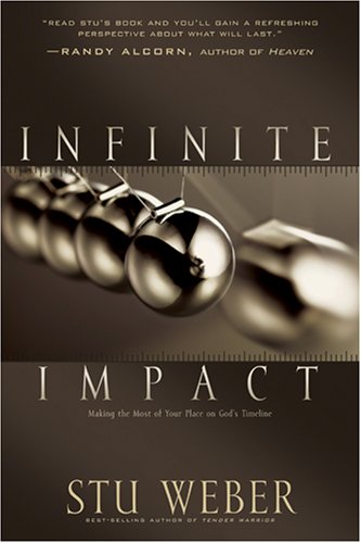 Beispielbild fr Infinite Impact: Making the Most of Your Place on God's Timeline zum Verkauf von BooksRun
