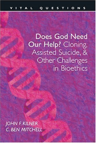 9780842374460: Does God Need Our Help?: Cloning, Assisted Suicide, & Other Challenges . . (Vital Questions)