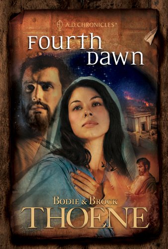 Stock image for Fourth Dawn (A. D. Chronicles, Book 4) for sale by ZBK Books
