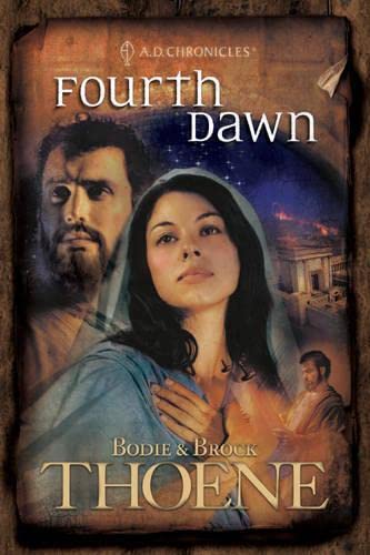 Stock image for Fourth Dawn (A. D. Chronicles, Book 4) for sale by SecondSale