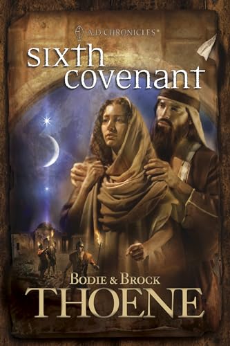 9780842375221: Sixth Covenant: 6 (A. D. Chronicles)