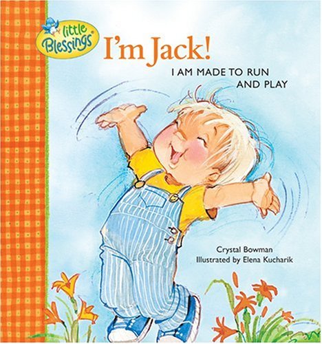 9780842376723: I'm Jack!: I Am Made to Run and Play (Little Blessings Picture Books)