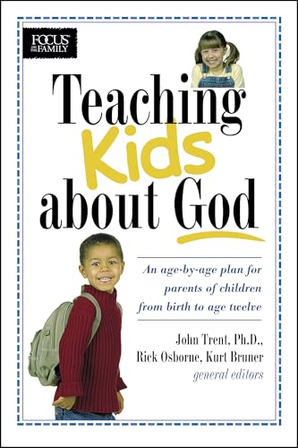 Beispielbild fr Teaching Kids about God: An age by age plan for parents of children brom birth to age twelve. (Heritage Builders) zum Verkauf von SecondSale