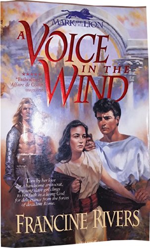 9780842377508: A Voice in the Wind: v.1 (Mark of the Lion S.)