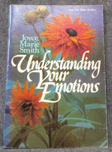 Stock image for Understanding Your Emotions (New Life Bible Studies) for sale by POQUETTE'S BOOKS