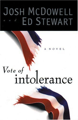 Beispielbild fr Vote of Intolerance zum Verkauf von Once Upon A Time Books