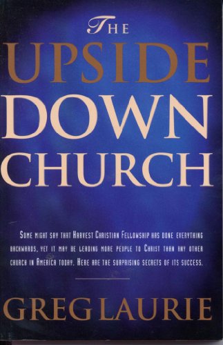 Beispielbild fr The Upside Down Church zum Verkauf von Wonder Book