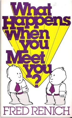 Beispielbild fr What Happens When You Meet You? zum Verkauf von Better World Books