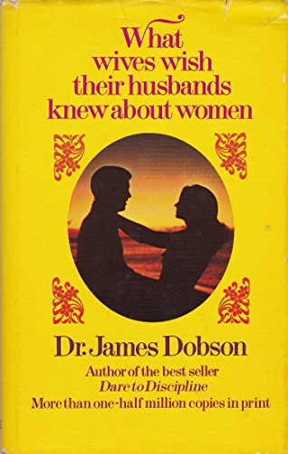 Imagen de archivo de What Wives Wish Their Husbands Knew About Women a la venta por Alf Books