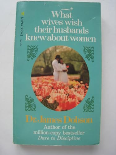 Beispielbild fr What Wives Wish Their Husbands Knew About Women zum Verkauf von Wonder Book