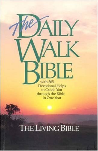 Stock image for The Daily Walk Bible (Living Bible) for sale by Goodwill Books