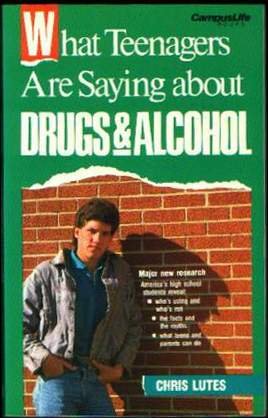 Imagen de archivo de What Teenagers are saying About Drugs and Alcohol a la venta por Christian Book Store