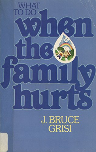 Stock image for When the Family Hurts for sale by ThriftBooks-Dallas