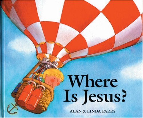 Stock image for Where Is Jesus? for sale by SecondSale