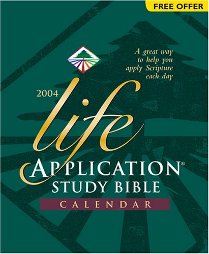 Life Application Study Bible 2004 PPD Calendar (9780842381604) by Tyndale House Publishers