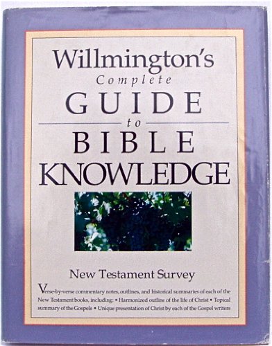 Beispielbild fr Willmington's Complete Guide to Bible Know: New Testament Survey zum Verkauf von McPhrey Media LLC