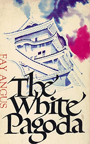 Stock image for The White Pagoda for sale by Better World Books