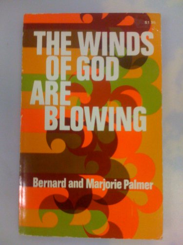 9780842382205: The winds of God are blowing