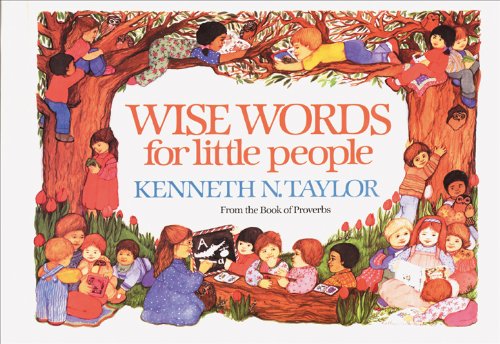 Imagen de archivo de Wise Words for Little People a la venta por Once Upon A Time Books